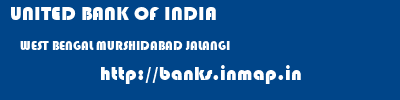 UNITED BANK OF INDIA  WEST BENGAL MURSHIDABAD JALANGI   banks information 